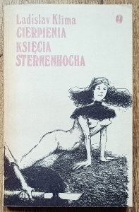 Ladislav Klíma • Cierpienia księcia Sternenhocha [dedykacja tłumacza Jacka Balucha]