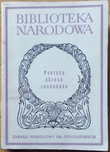 Elżbieta Sarnowska-Temeriusz • Poetyka okresu renesansu. Antologia 