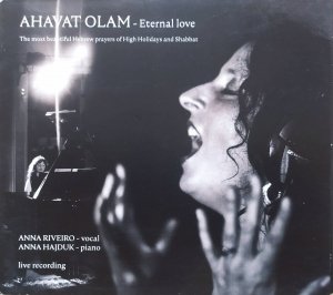 Anna Riveiro, Anna Hajduk • Ahavat Olam. Eternal Love • CD