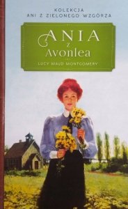 Lucy Maud Montgomery • Ania z Avonlea