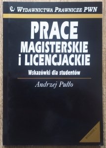 Andrzej Pułło • Prace magisterskie i licencjackie. Wskazówki dla studentów