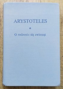 Arystoteles • O rodzeniu się zwierząt