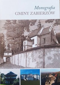 red. Piotr Hapanowicz, Stanisław Piwowarski • Monografia Gminy Zabierzów
