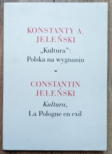 Konstanty A. Jeleński • 'Kultura': Polska na wygnaniu