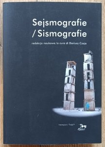 red. Dariusz Czaja • Sejsmografie. Przypisy do Nienazwanej teraźniejszości Roberto Calasso