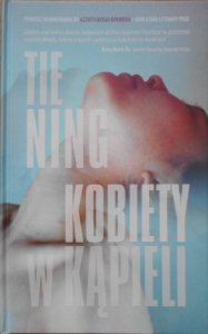 Tie Ning • Kobiety w kąpieli