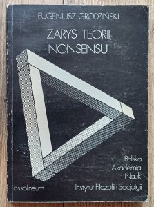 Eugeniusz Grodziński • Zarys teorii nonsensu / Husserl, semantyka