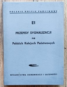 E1 Przepisy sygnalizacji na Polskich Kolejach Państwowych
