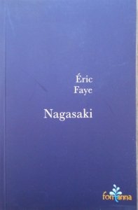 Eric Faye • Nagasaki