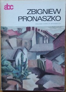 Teresa Sowińska • Zbigniew Pronaszko [malarstwo polskie monografie]