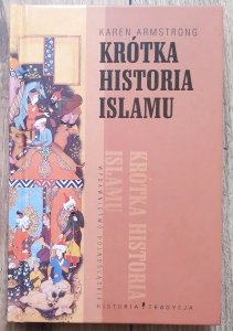 Karen Armstrong • Krótka historia islamu