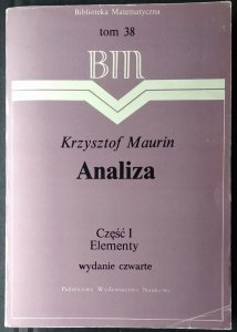 Krzysztof Maurin • Analiza. Elementy. Część I