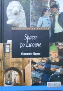 Sławomir Koper • Spacer po Lwowie