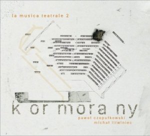 Kormorany • La musica teatrale II • CD