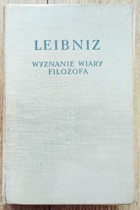 Leibniz • Wyznanie wiary filozofa
