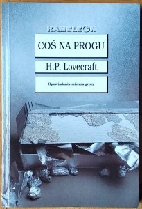 H.P. Lovecraft • Coś na progu