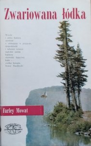 Farley Mowat • Zwariowana łódka 