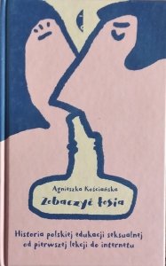 Agnieszka Kościańska • Zobaczyć łosia