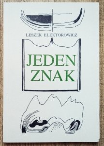Leszek Elektorowicz • Jeden znak