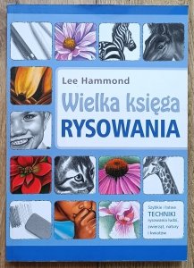 Lee Hammond • Wielka księga rysowania