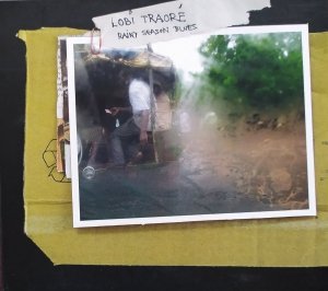 Lobi Traore • Rainy Season Blues • CD