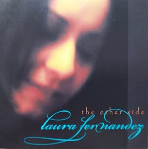 Laura Fernandez • The Other Side • CD