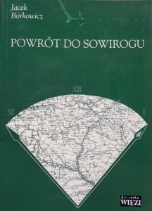 Jacek Borkowicz • Powrót do Sowirogu 