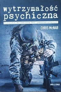 Chris McNab • Wytrzymałość psychiczna