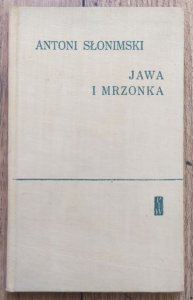 Antoni Słonimski • Jawa i mrzonka