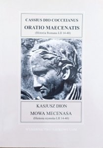 Kasjusz Dion • Mowa Mecenasa. Historia rzymska LII 14-40
