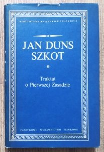 Jan Duns Szkot • Traktat o pierwszej zasadzie