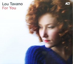 Lou Tavano • For You • CD