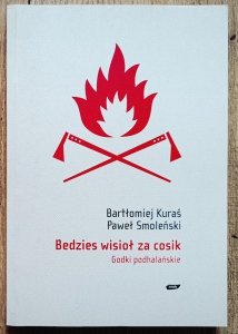 Bedzies wisioł za cosik. Godki podhalańskie