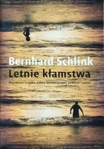 Bernhard Schlink • Letnie kłamstwa
