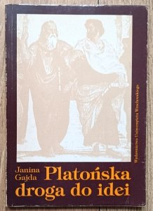 Janina Gajda • Platońska droga do idei