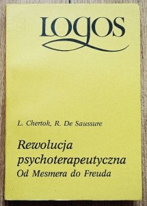 Rewolucja psychoterapeutyczna. Od Mesmera do Freuda