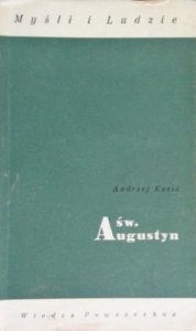 Andrzej Kasia • Św. Augustyn 