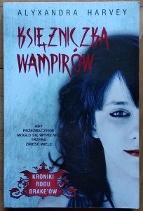 Alyxandra Harvey • Księżniczka wampirów