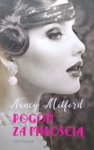 Nancy Mitford • Pogoń za miłością