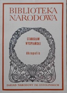 Stanisław Wyspiański • Akropolis