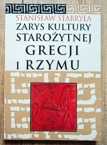 Stanisław Stabryła • Zarys kultury starożytnej Grecji i Rzymu