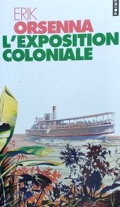 Erik Arnoult • L'Exposition coloniale