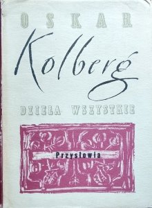 Oskar Kolberg • Przysłowia. Dzieła wszystkie 60
