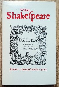 William Shakespeare • Żywot i śmierć Króla Jana