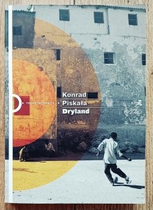 Konrad Piskała • Dryland