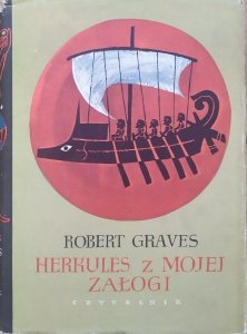 Robert Graves • Herkules z mojej załogi