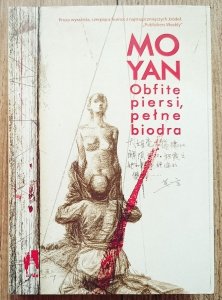 Mo Yan • Obfite piersi, pełne biodra