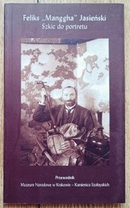 Feliks Manggha Jasieński. Szkic do portretu