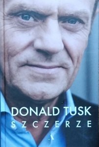 Donald Tusk • Szczerze