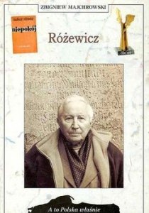 Zbigniew Majchrowski • Różewicz [A to Polska właśnie]